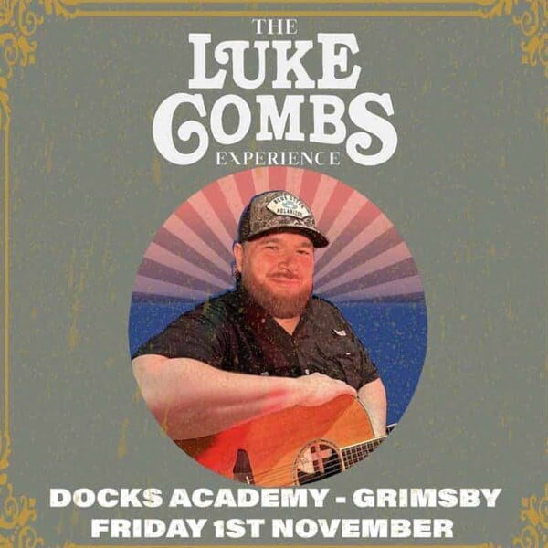 Luke Combs Experience Grimsby 2024 Luke Combs Experience Grimsby 2024 at Docks Academy