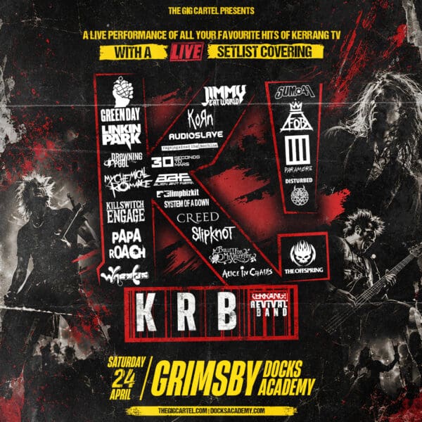 Kerrang Revival Band 1080 x 1080 - Grimsby Kerrang Revival Band 1080 x 1080 - Grimsby